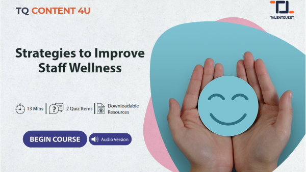 Strategies to Improve Staff Wellness