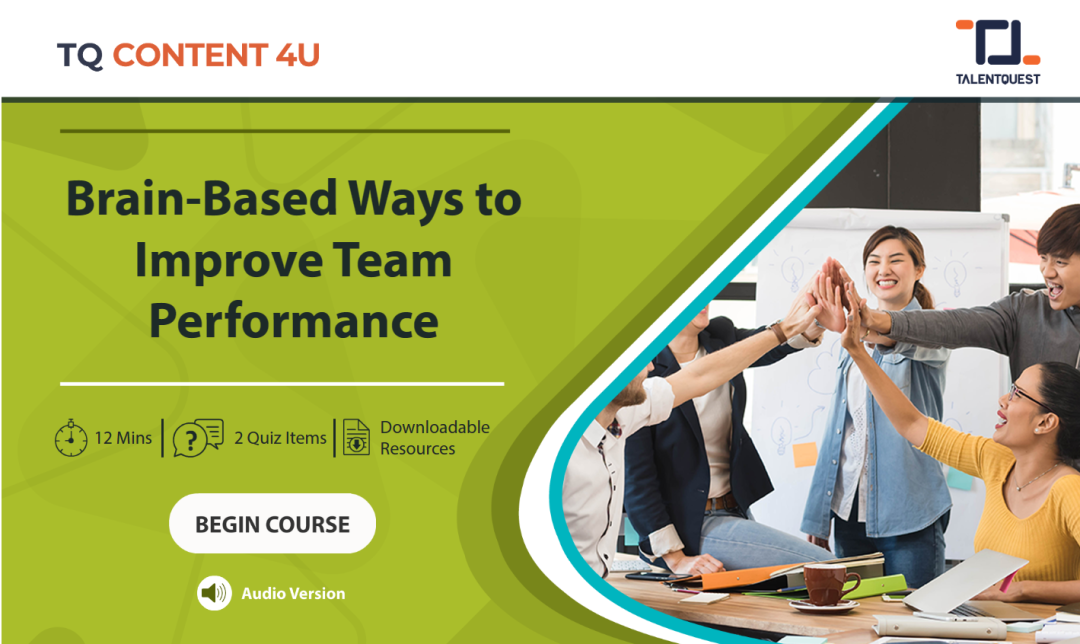 Brain-Based Ways to Improve Team Performance