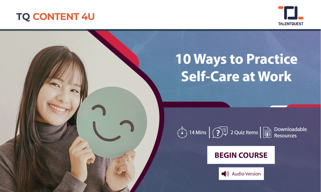 10 Ways to Practice Self-Care at Work