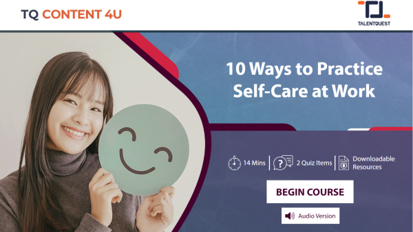 10 Ways to Practice Self-Care at Work