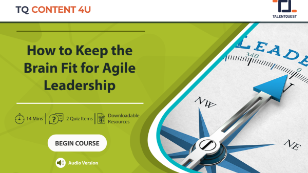 How to Keep the Brain Fit for Agile Leadership