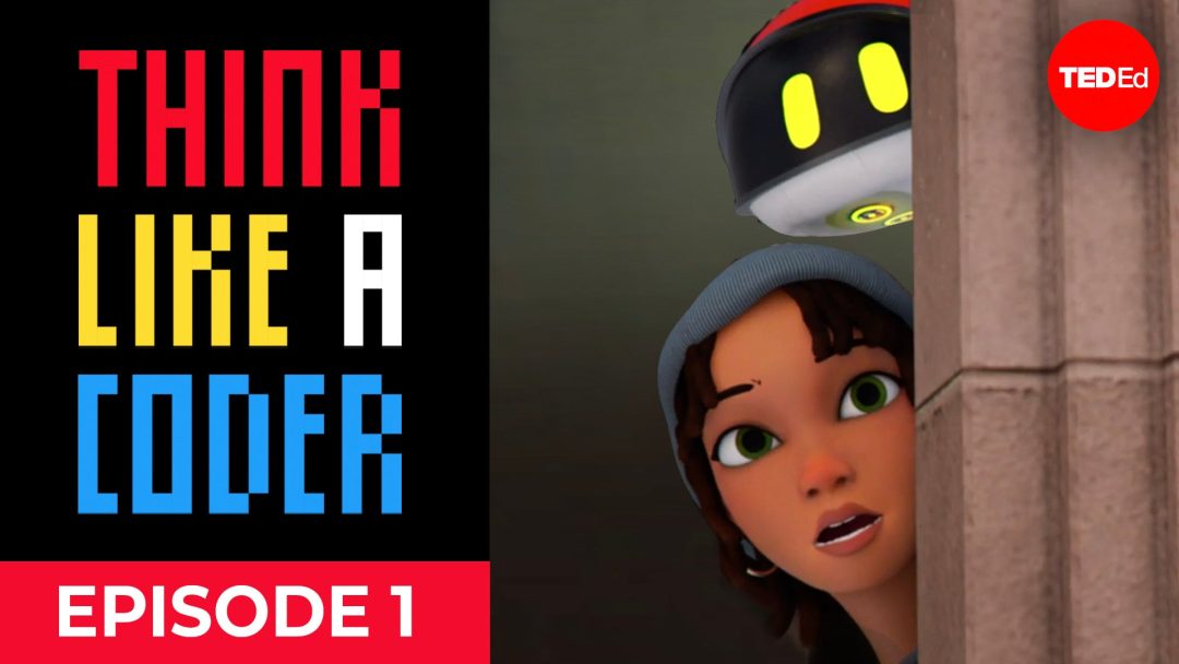 The Prison Break | Think Like A Coder, Ep 1 | Alex Rosenthal | TED-Ed Animation