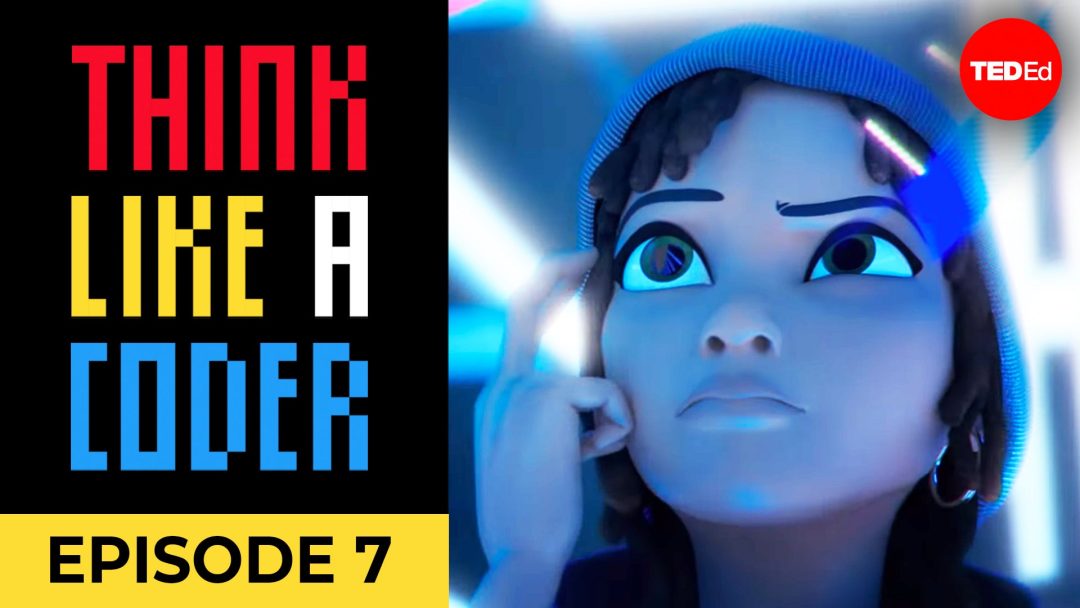 The Tower of Epiphany | Think Like A Coder, Ep 7 | Alex Rosenthal | TED-Ed Animation