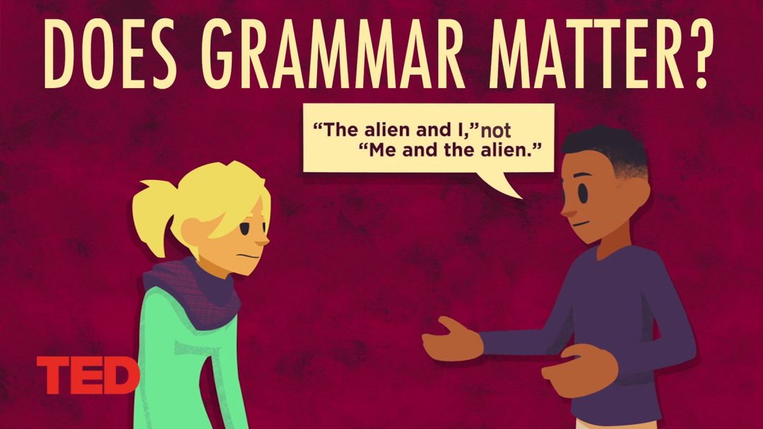 Does grammar matter? | Andreea S. Calude | TED-Ed Animation
