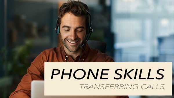 Phone Skills: Transferring Calls