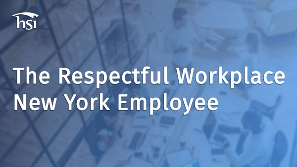 The Respectful Workplace (New York-  Employee)