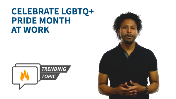 Celebrate LGBTQ+ Pride Month at Work
