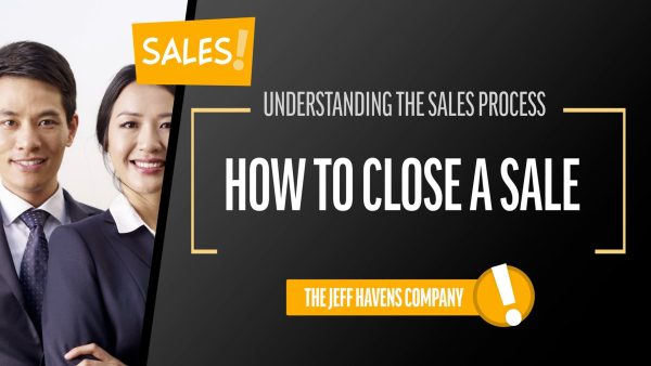 Understanding the Sales Process: How to Close a Sale