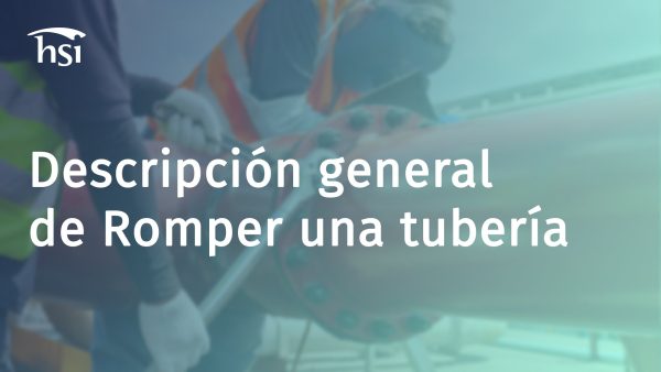 Descripción general de Romper una tubería