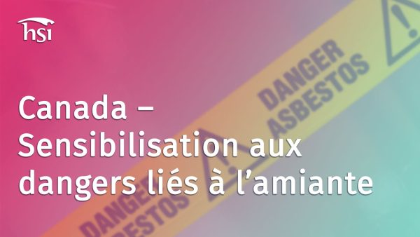 Sensibilisation aux danger liés √† l'amiante (Canada)