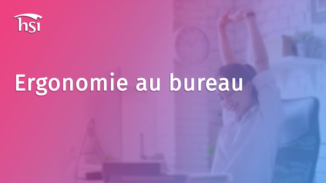 Ergonomie au bureau