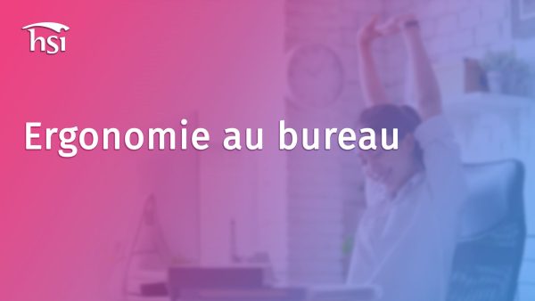 Ergonomie au bureau