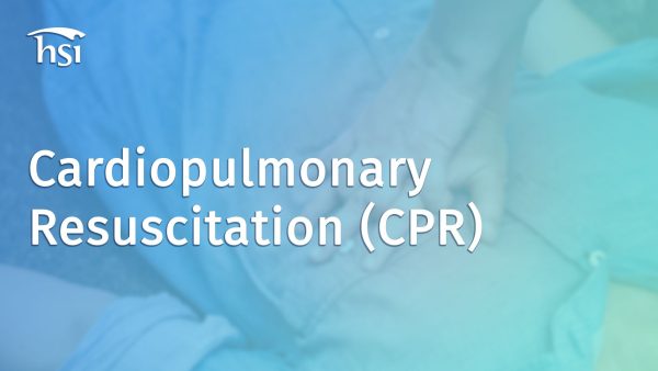 Cardiopulmonary Resuscitation (CPR)