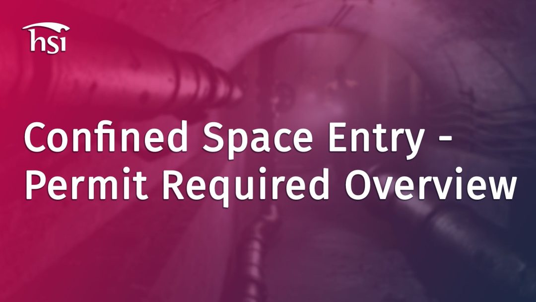 Confined Space Entry: Permit Required - Overview