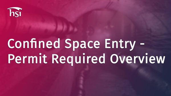 Confined Space Entry: Permit Required - Overview