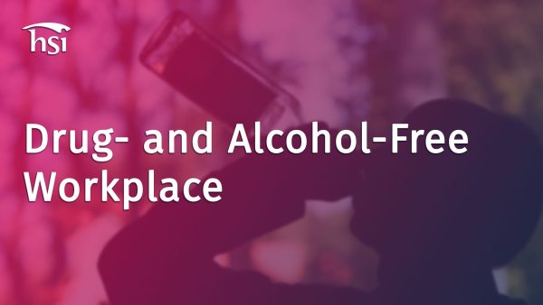 Drug- and Alcohol-Free Workplace