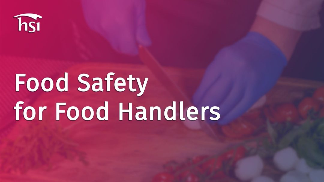 Food Safety for Food Handlers