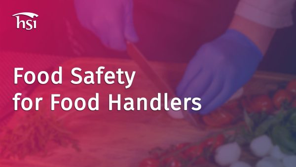 Food Safety for Food Handlers