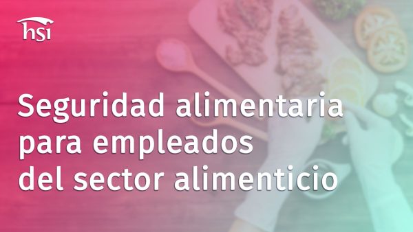 Seguridad alimentaria para empleados del sector alimenticio