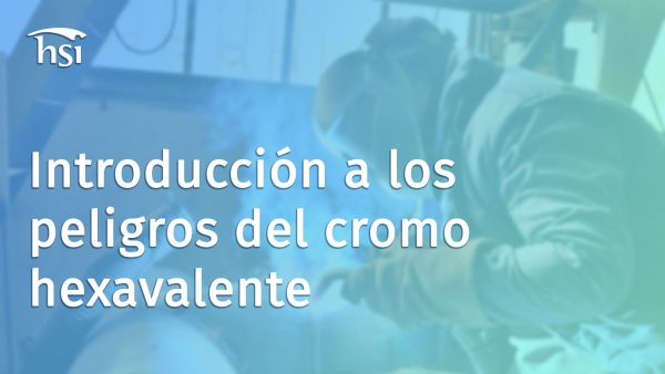 Introducción a los peligros del cromo hexavalente
