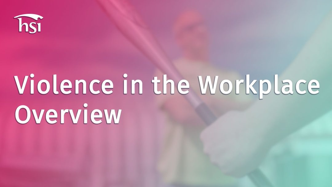 Violence in the Workplace: Overview