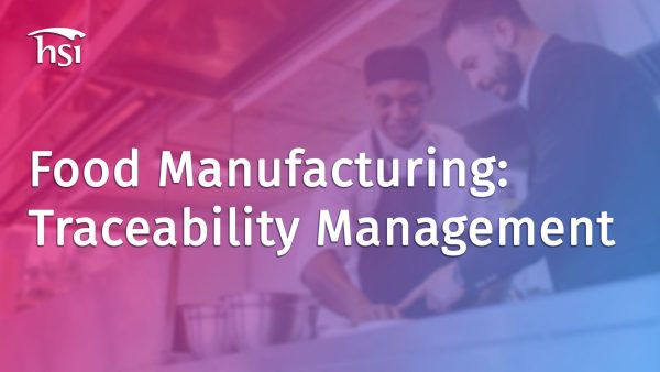 Food Manufacturing: Traceability Management