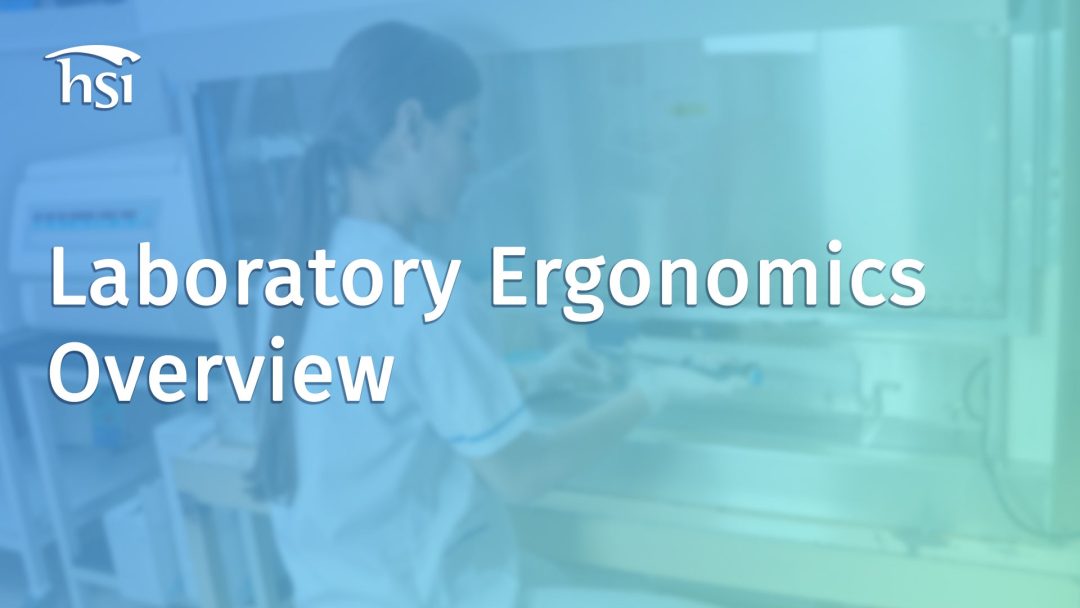 Laboratory Ergonomics: Overview