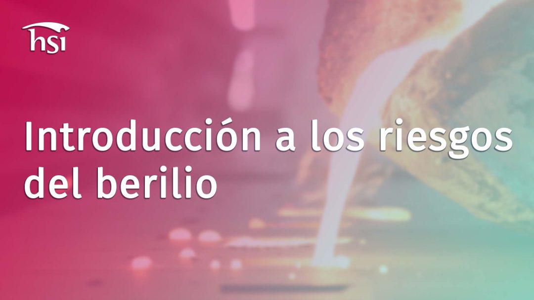 Introducción a los riesgos del berilo