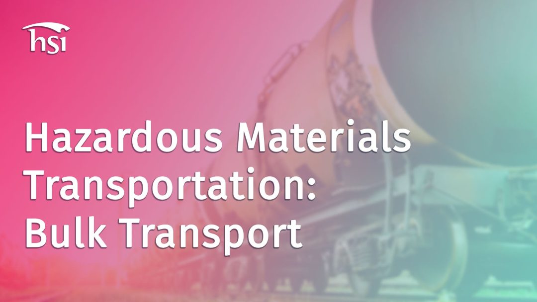 Hazardous Materials Transportation: Bulk Transport
