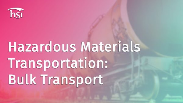 Hazardous Materials Transportation: Bulk Transport