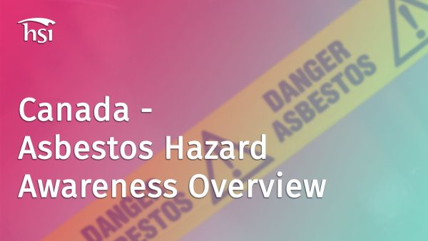 Asbestos Hazard Awareness: Overview (Canada)