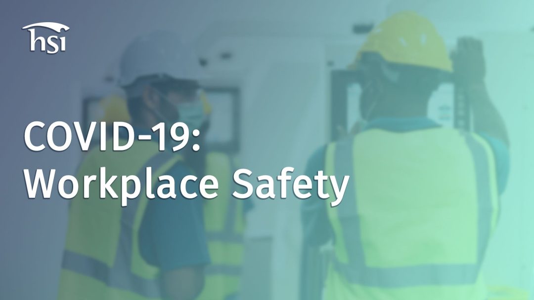 COVID-19: Workplace Safety