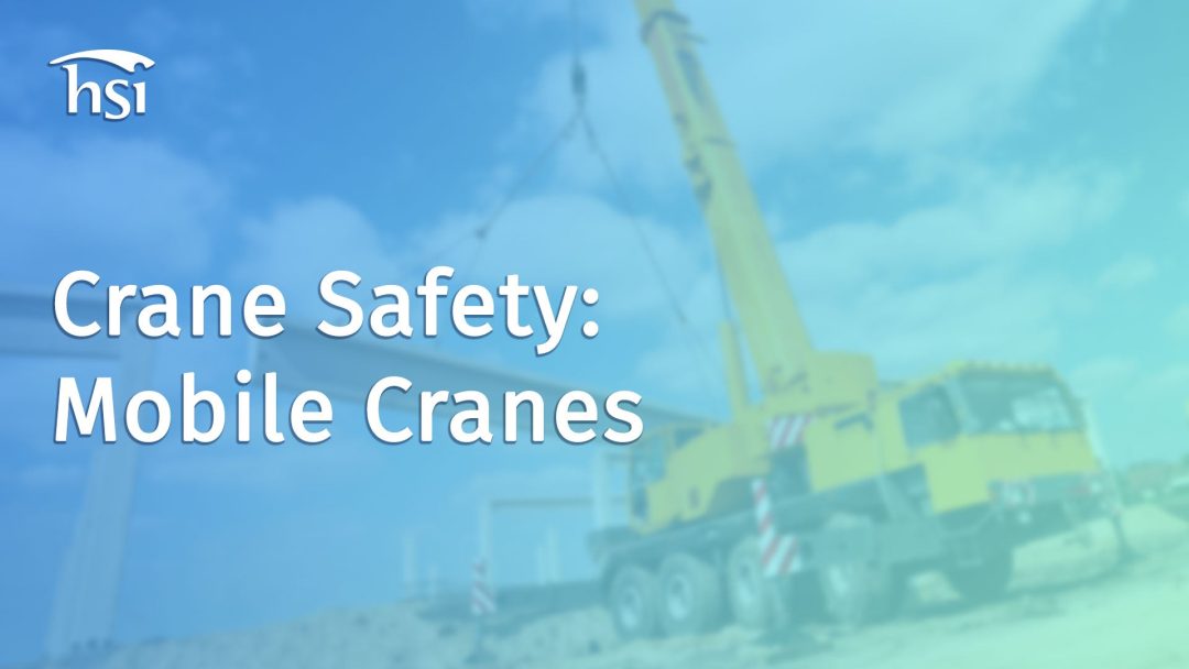 Crane Safety: Mobile Cranes