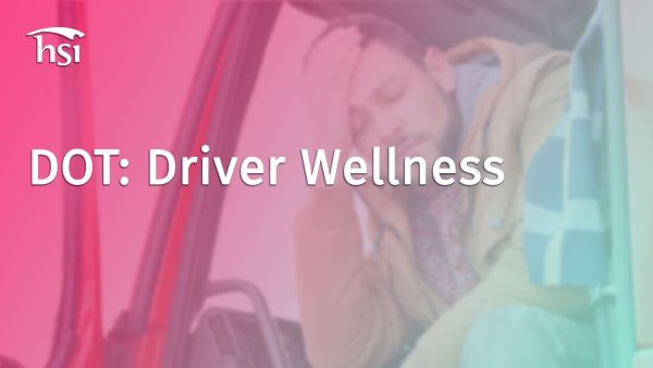 DOT: Driver Wellness