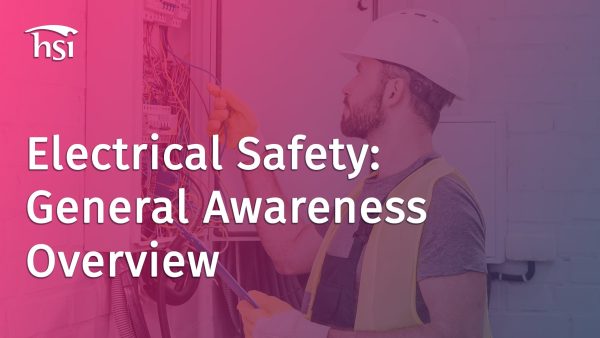 Electrical Safety: General Awareness Overview