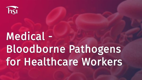 Medical - Bloodborne Pathogens for Healthcare Workers
