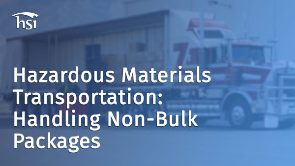Hazardous Materials Transportation: Handling Non-Bulk Packages