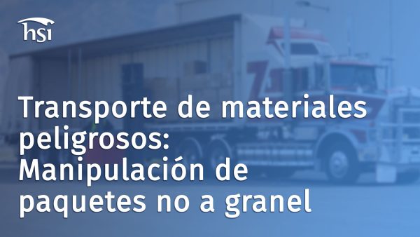 Transporte de materiales peligrosos: Manipulación de paquetes no a granel