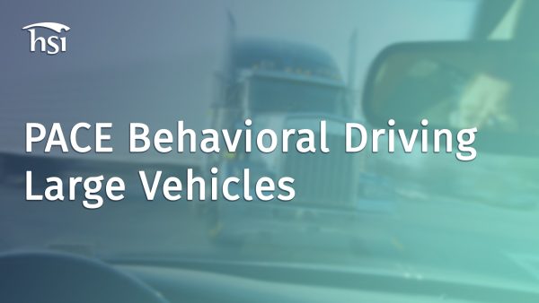 PACE Behavioral Driving Large Vehicles