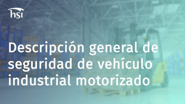 Descripción general de seguridad de vehículo industrial motorizado