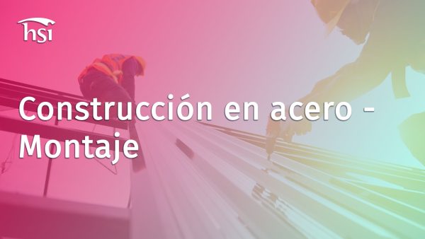 Construcción en acero - montaje