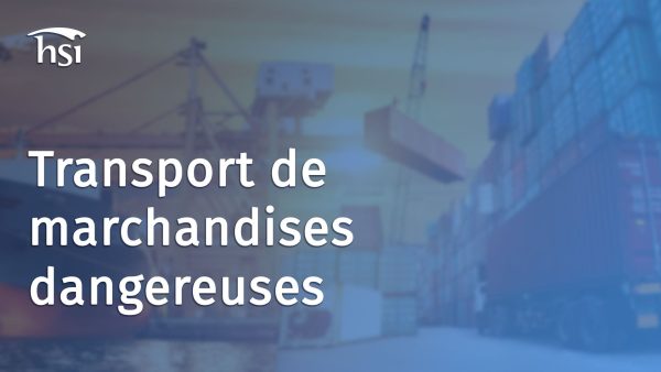 Transport de marchandises dangereuses