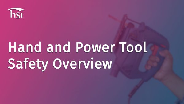 Hand and Power Tool Safety: Overview