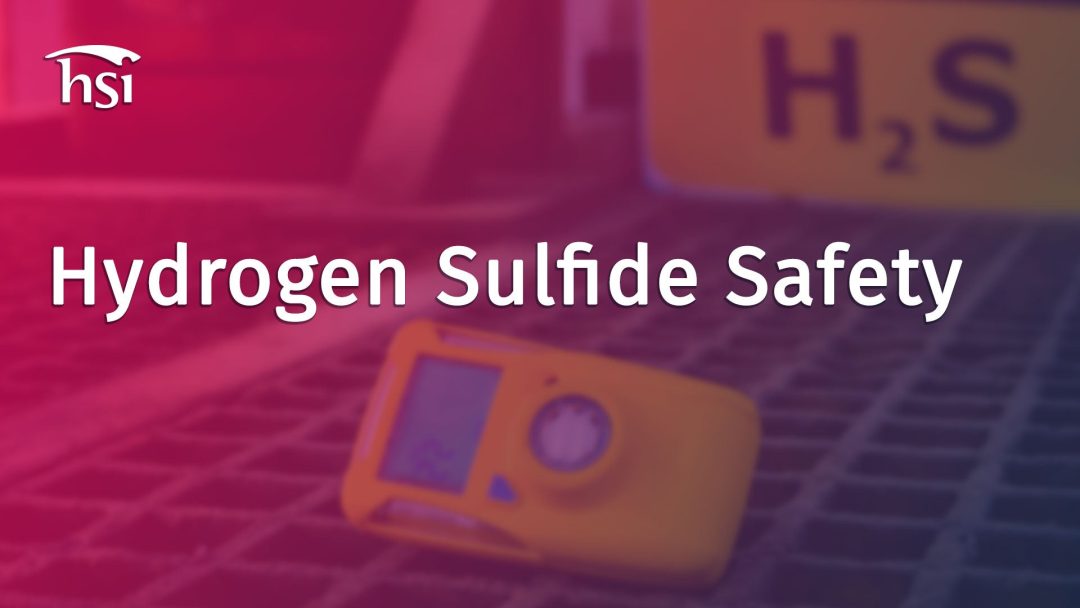Hydrogen Sulfide (H2S) Safety