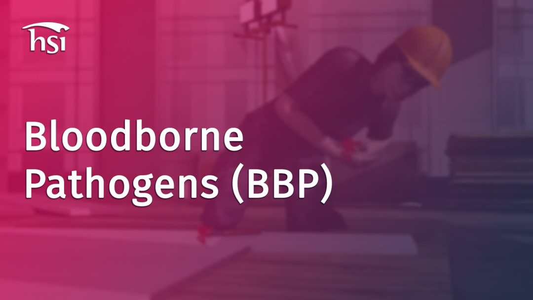 Bloodborne Pathogens (BBP)