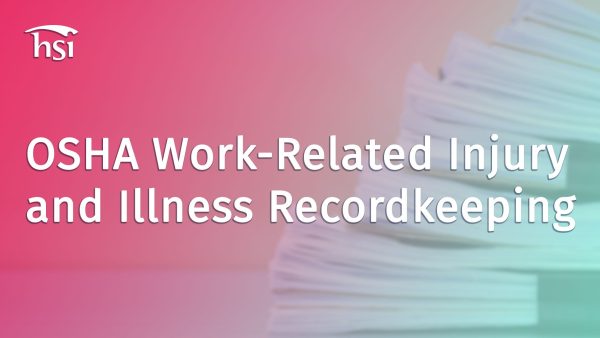 Work-Related Injury and Illness Recordkeeping