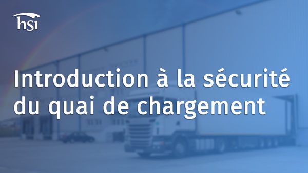 Introduction √† la sécurité du quai de chargement