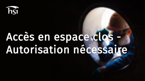 Acc√®s en espace clos - Autorisation nécessaire