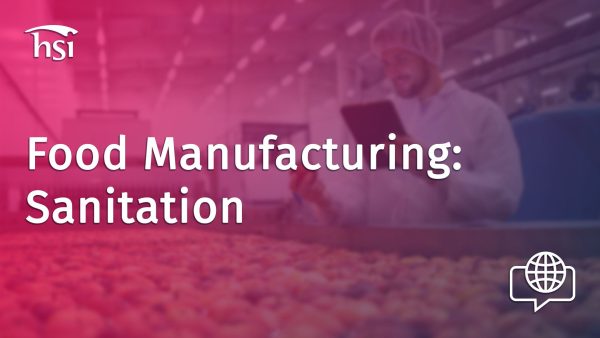 Food Manufacturing: Sanitation