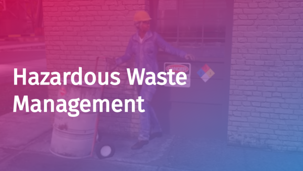 Hazardous Waste Management